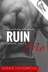 Ruin Me- - Available now!